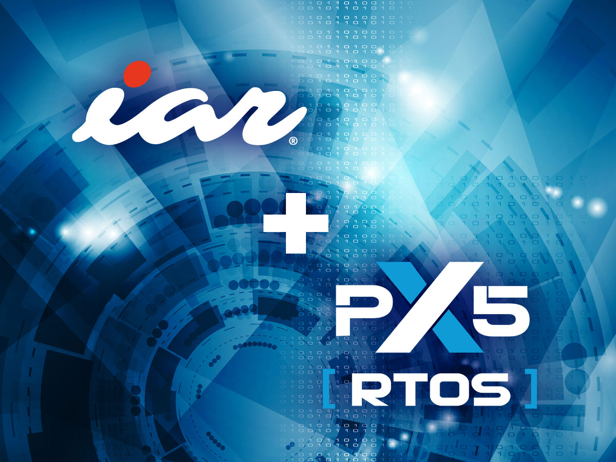 IAR supports the Industrial-Grade PX5 RTOS